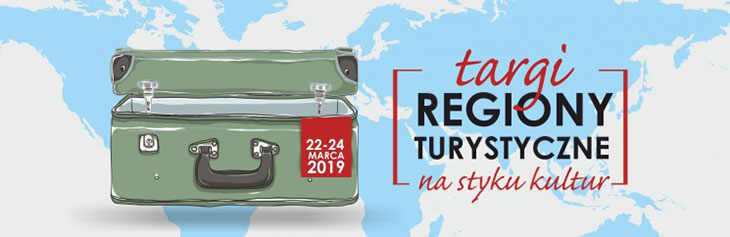 XXV Targi Regiony Turystyczne „Na Styku Kultur”